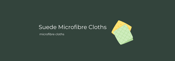 Microfibre Suede Cloth